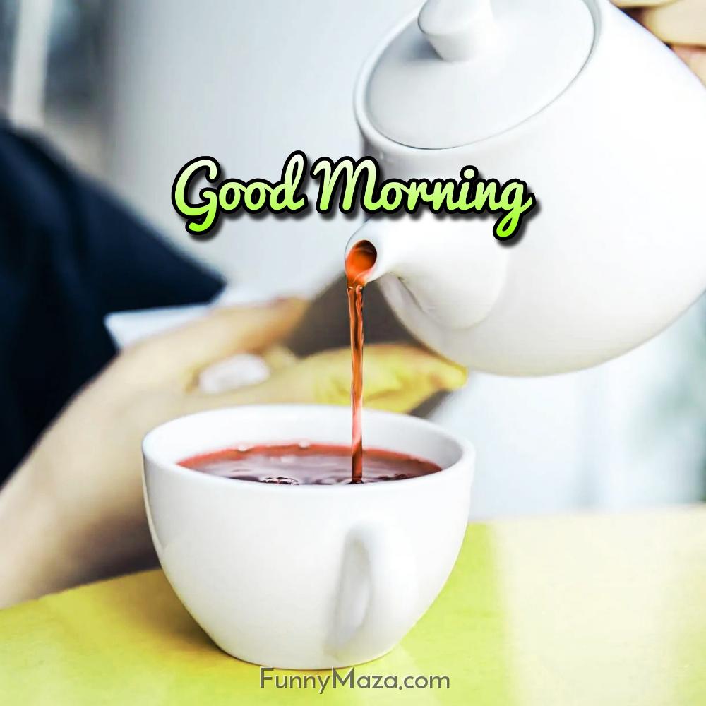 Beautiful Good Morning Tea Kettle Images