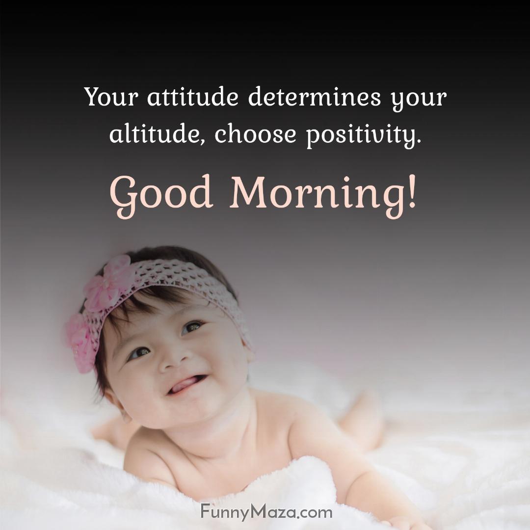 Your attitude determines your altitude choose positivity