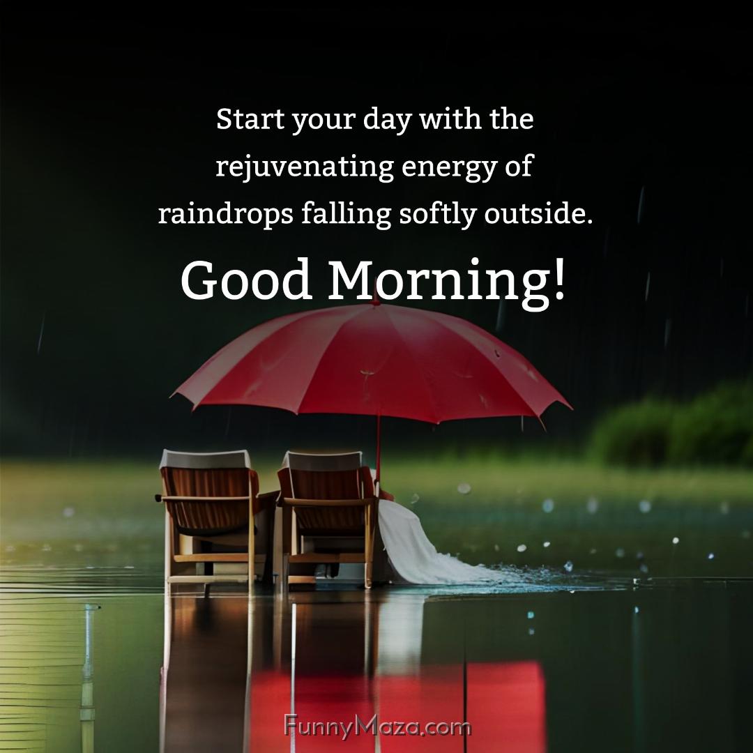 Start your day with the rejuvenating energy of raindrops falling softly