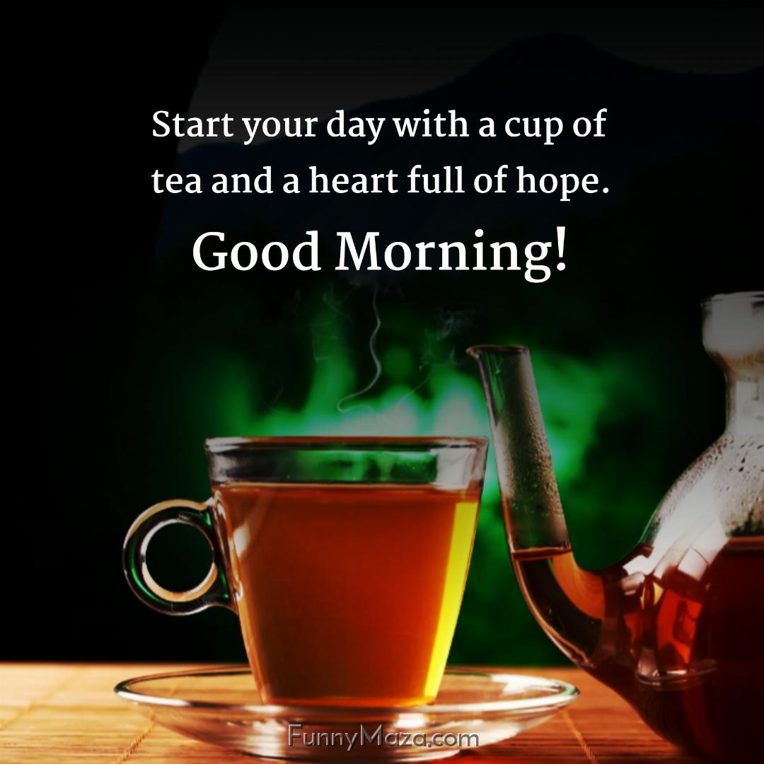 Start your day with a cup of tea and a heart