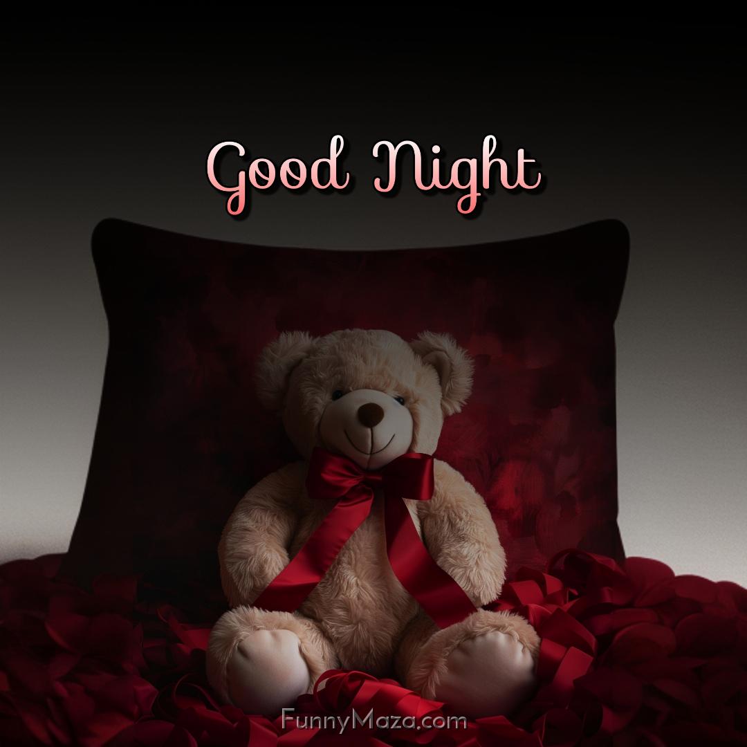 Good Night Teddy Bear Pics