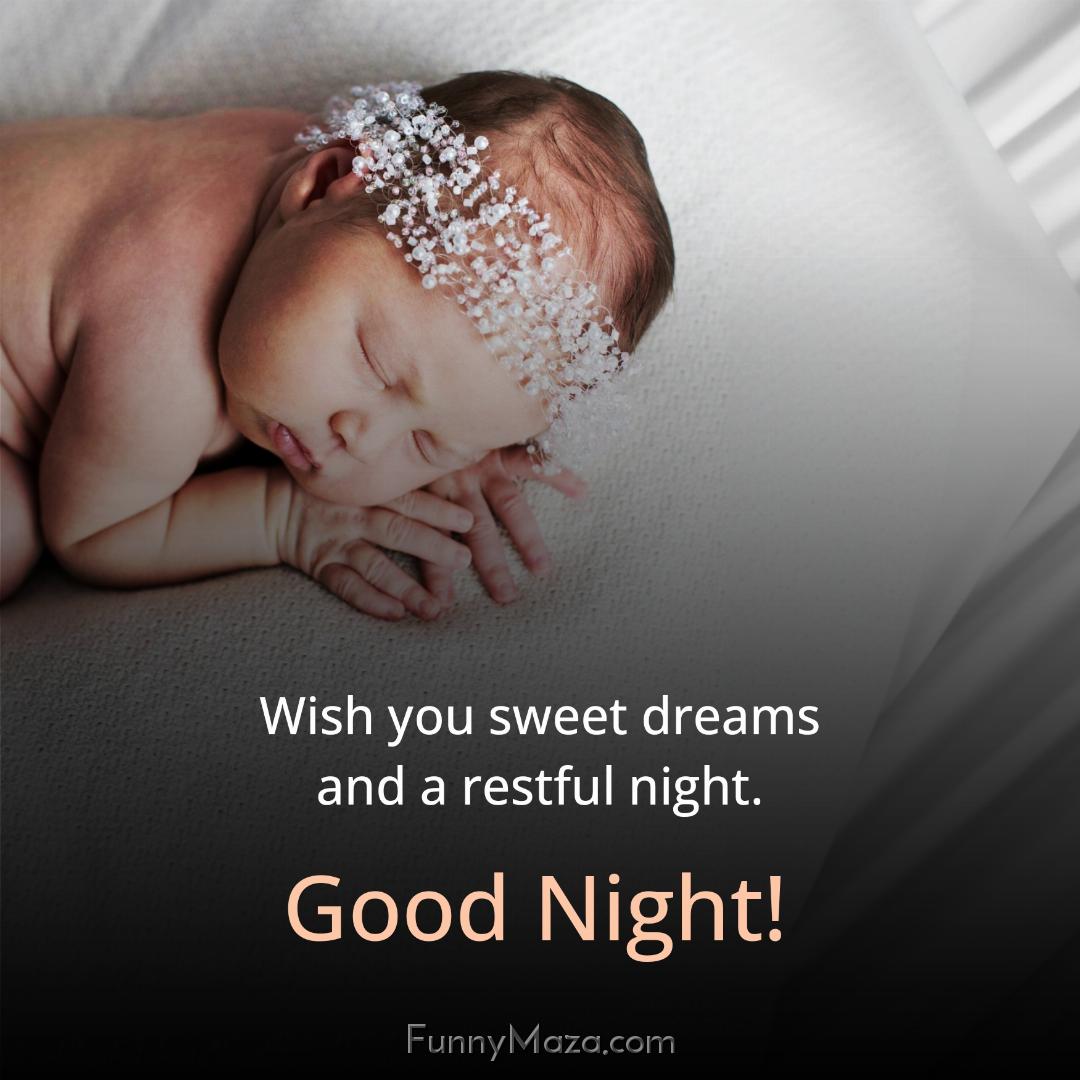 Wish you sweet dreams and a restful night