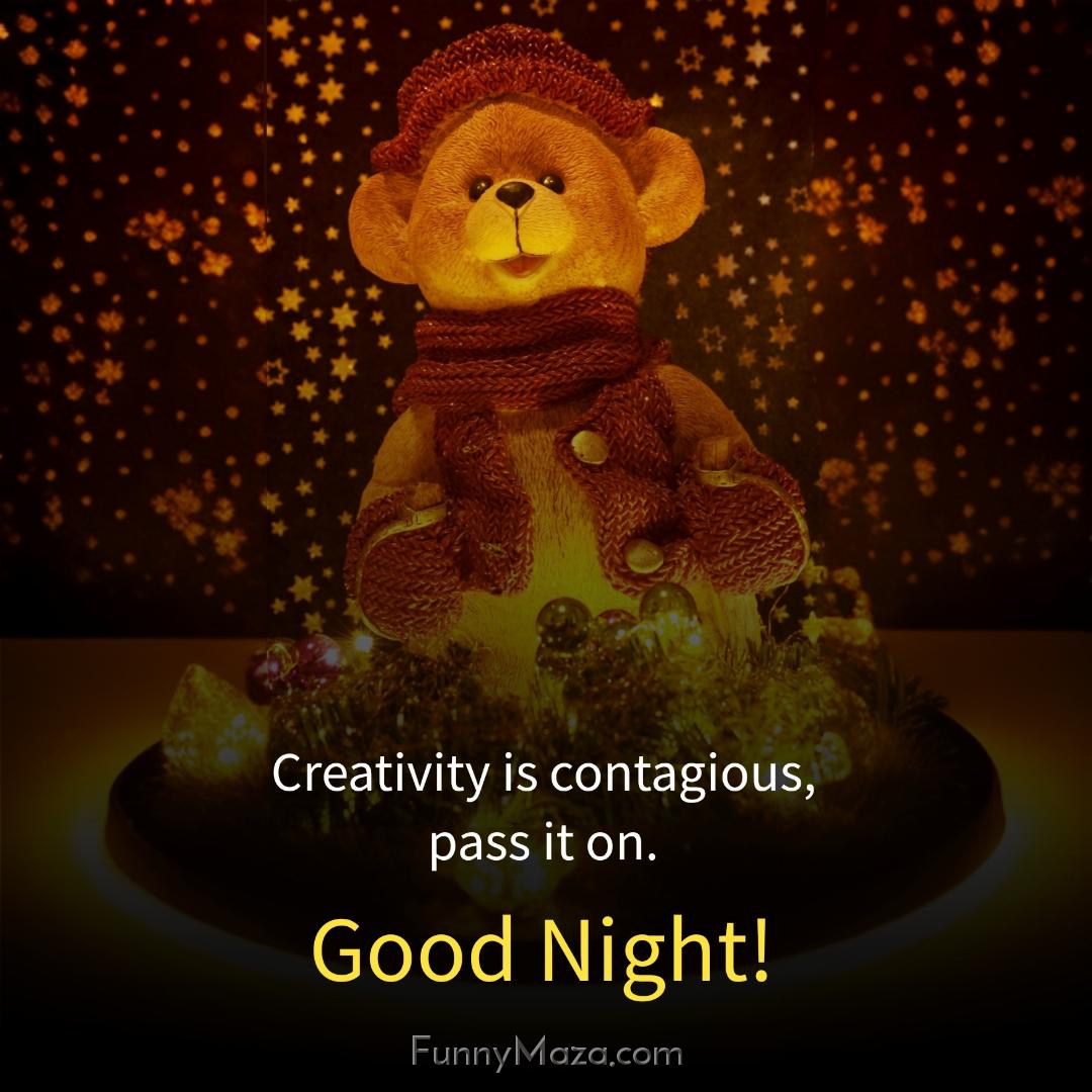 Creativity is contagious pass it on