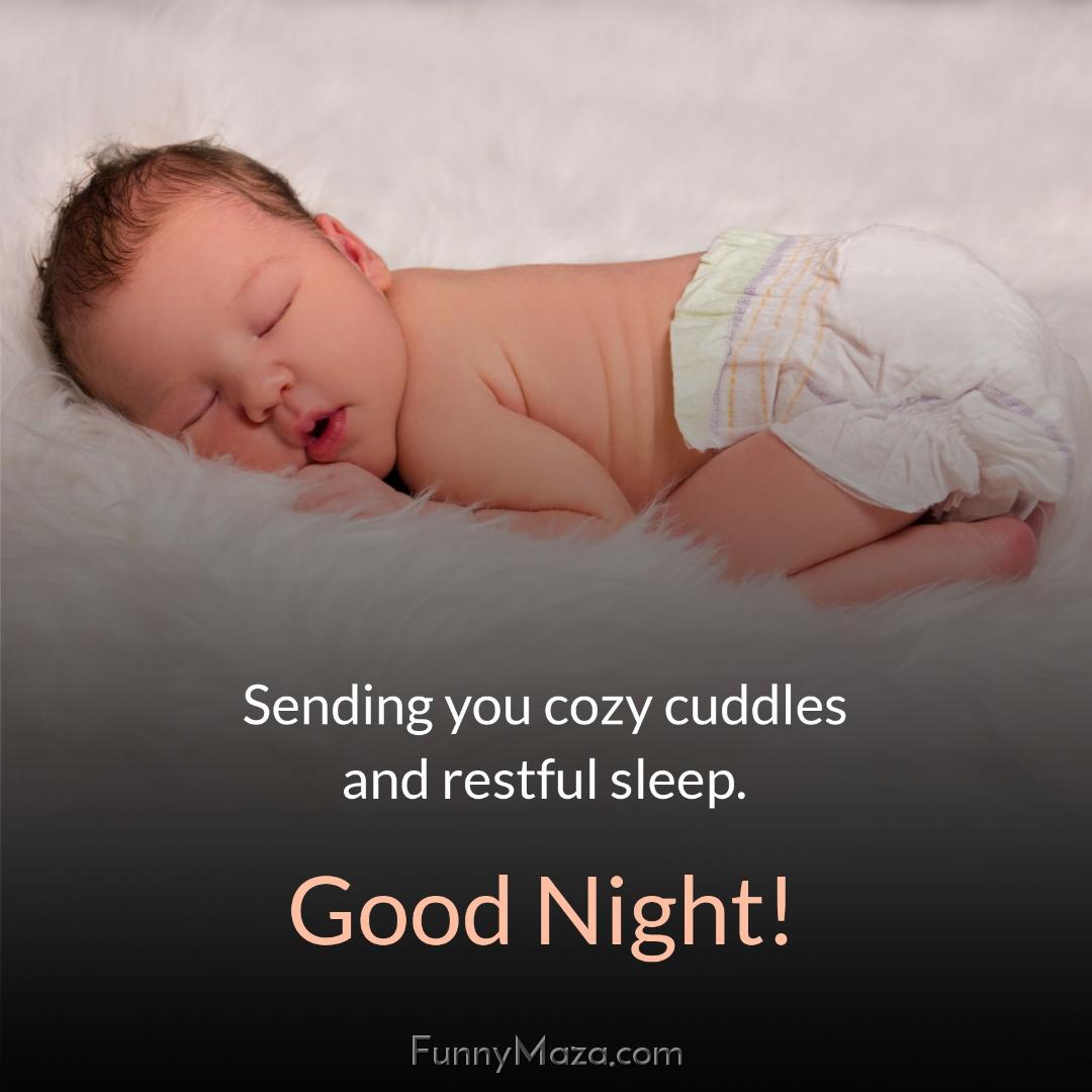 Sending you cozy cuddles and restful sleep