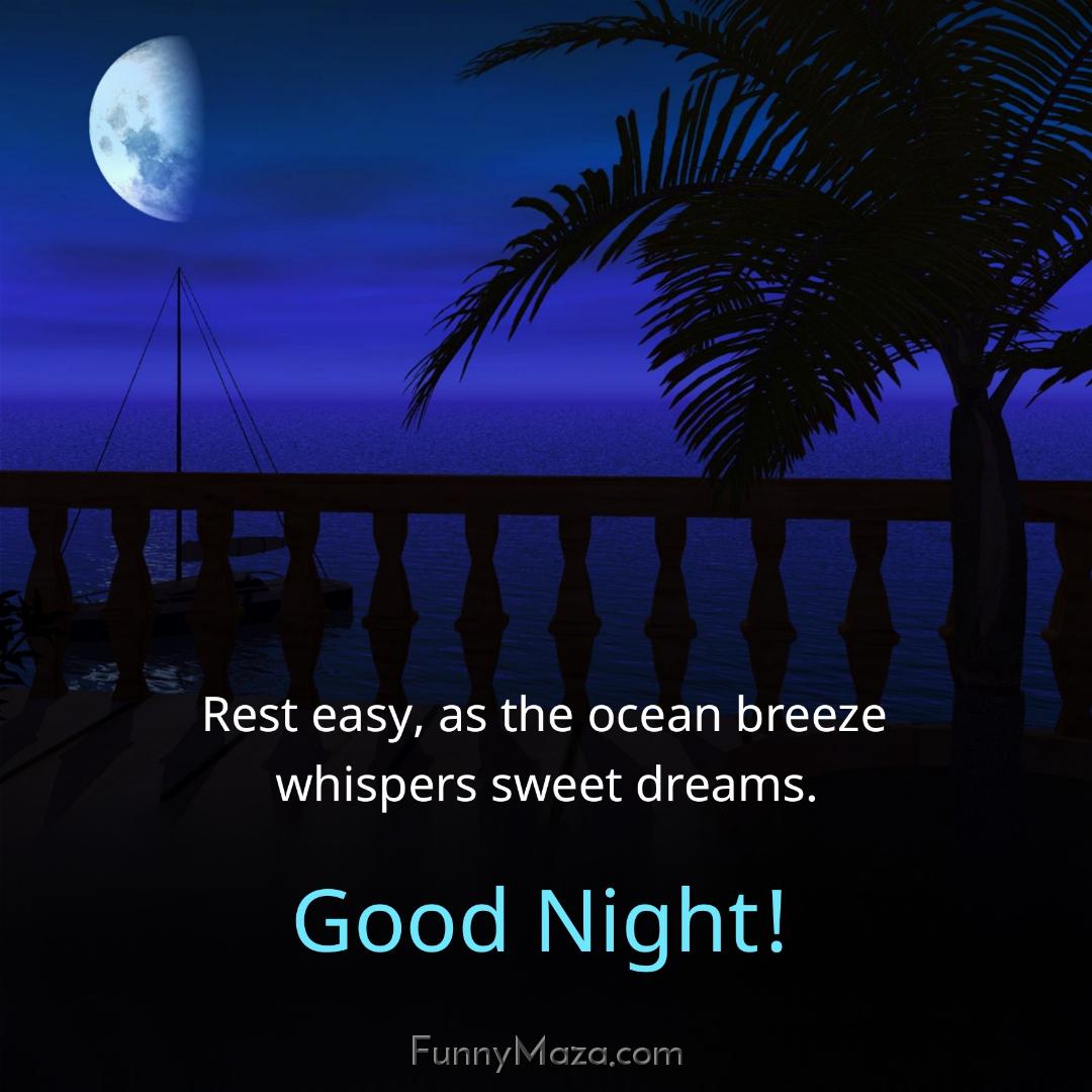 Rest easy as the ocean breeze whispers sweet dreams