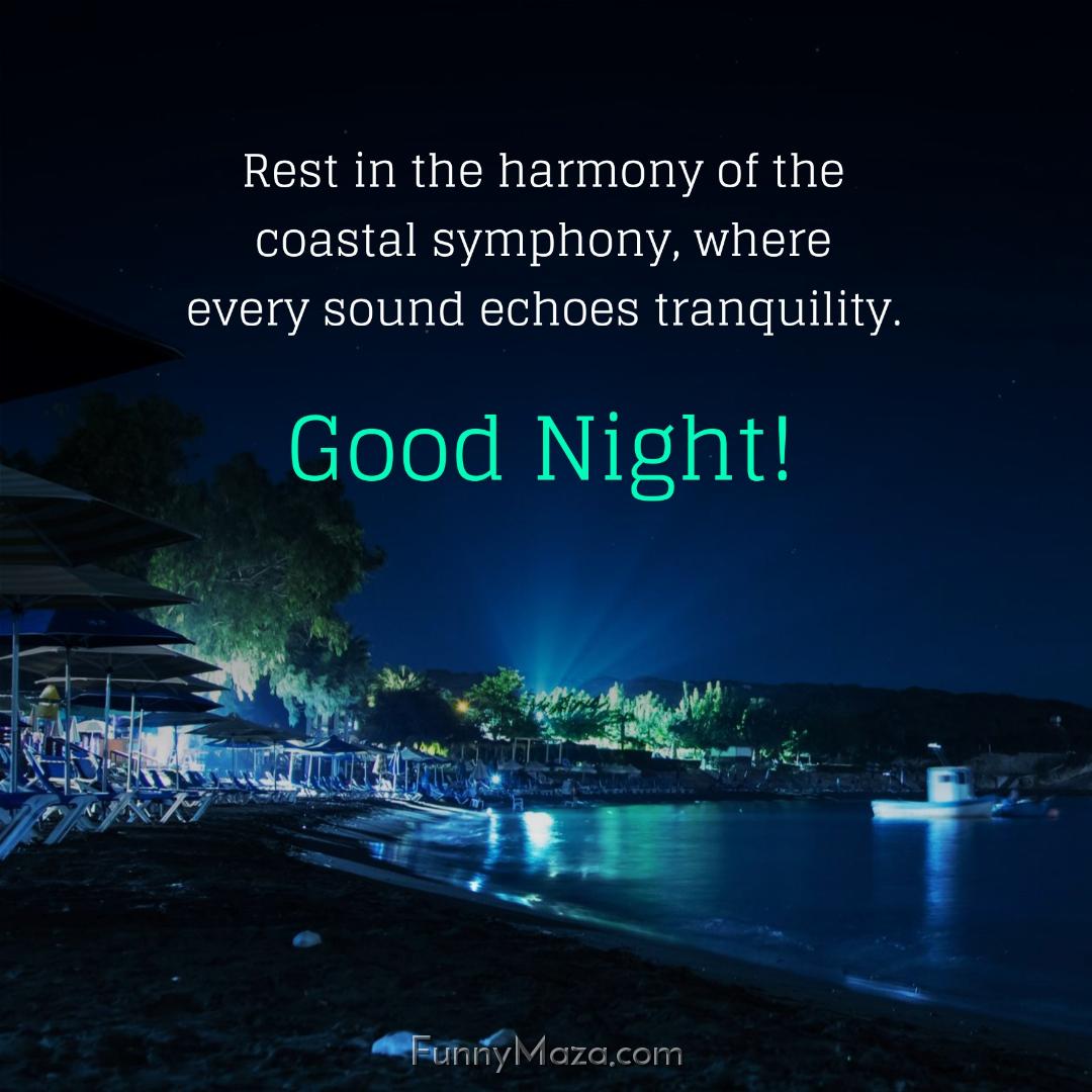 Rest in the harmony of the coastal symphony where every sound