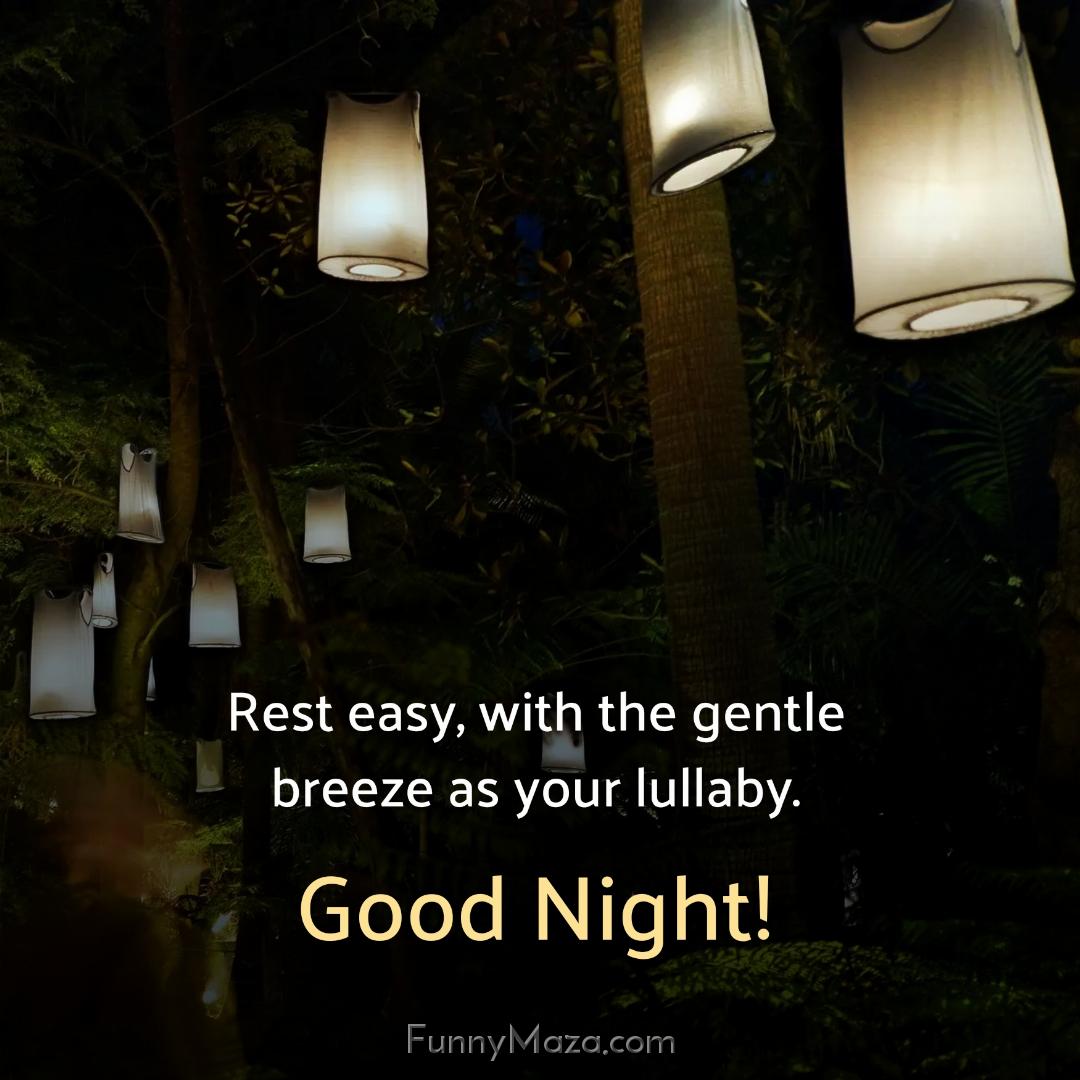 Rest easy with the gentle breeze as your lullaby