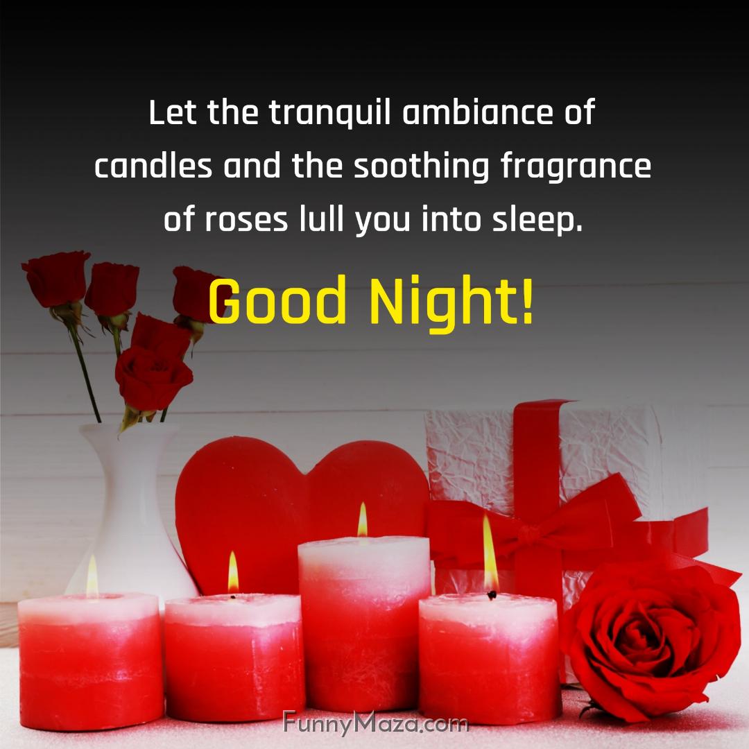 Let the tranquil ambiance of candles and the soothing fragrance of