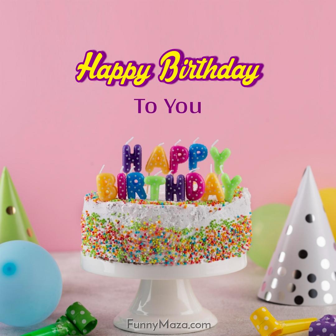 Happy Birthday To You Cake Images