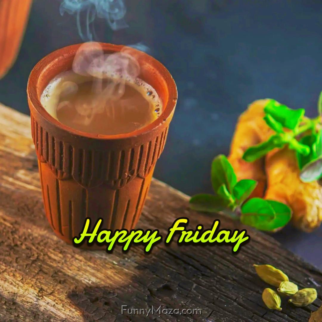 Beautiful Friday Tea Images