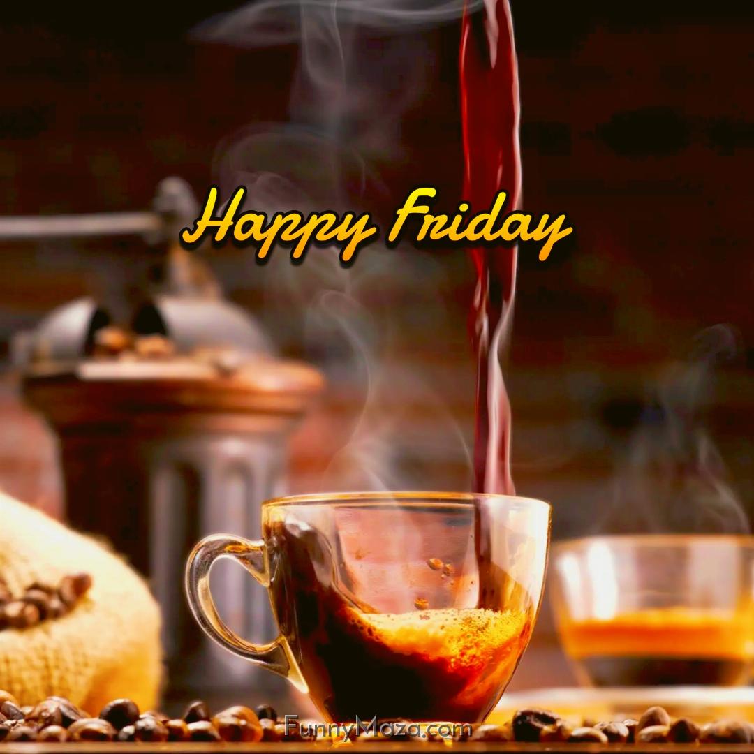 Happy Friday Coffee 2024 Images