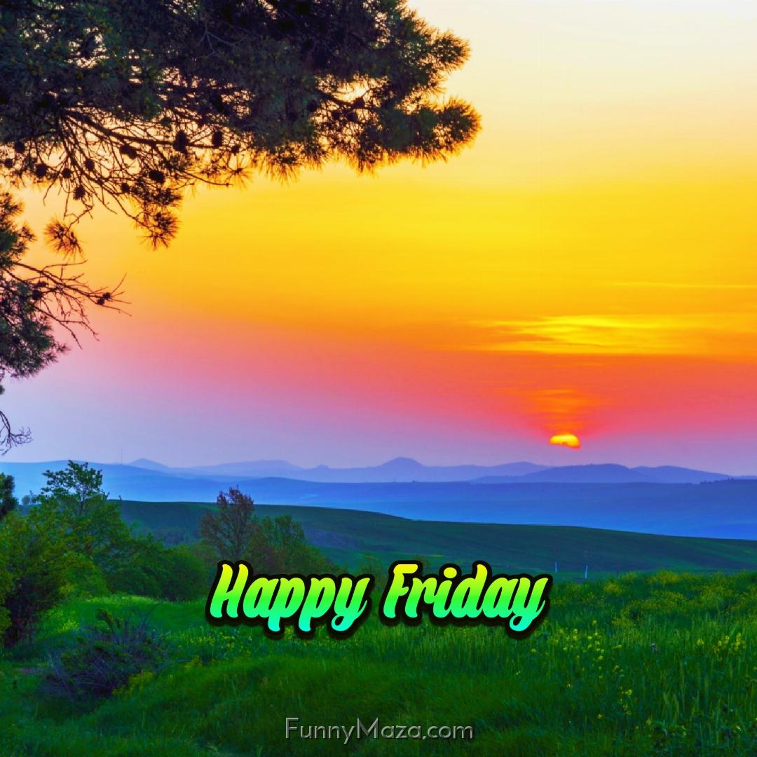 Happy Friday Nature Images