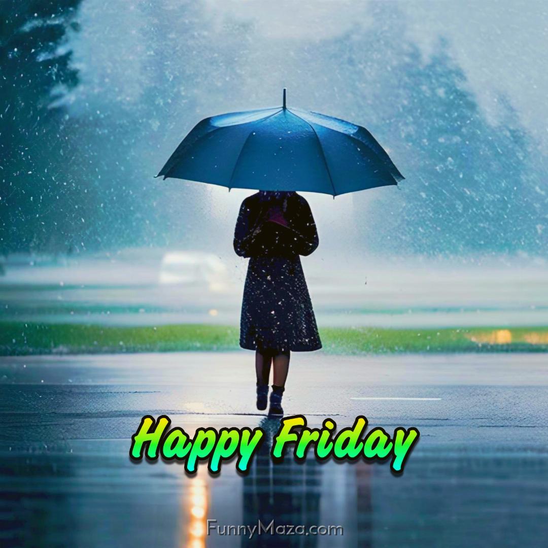 Happy Friday Rainy Wallpaper