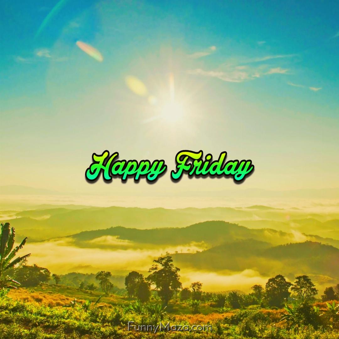 New Happy Friday Nature Images 2024 HD Download