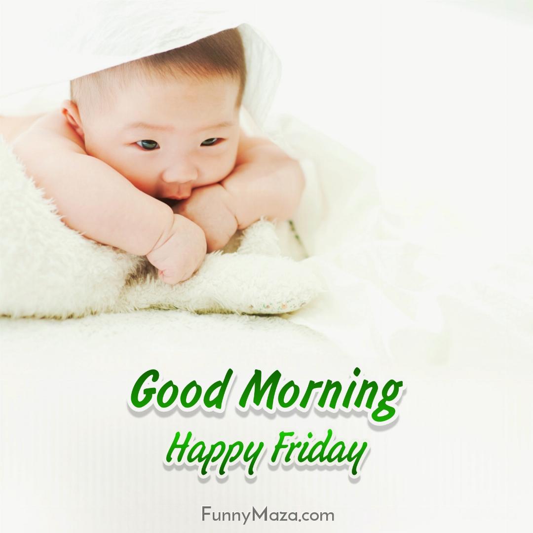 Good Morning Happy Friday Baby Wallpaper