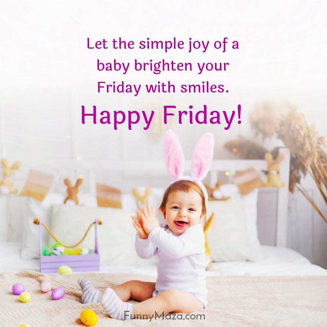 Let the simple joy of a baby brighten your Friday with