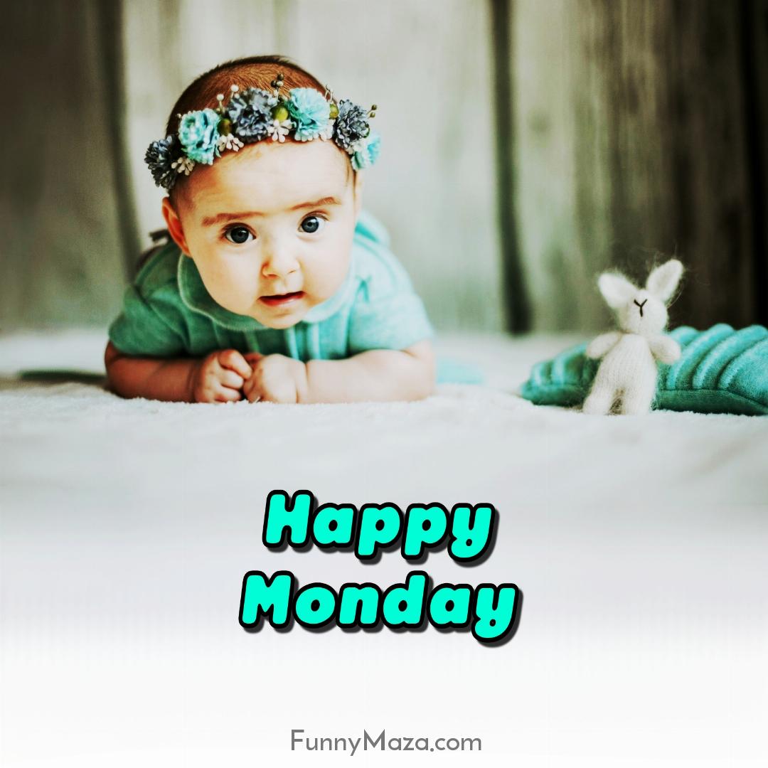 Beautiful Monday Baby Images