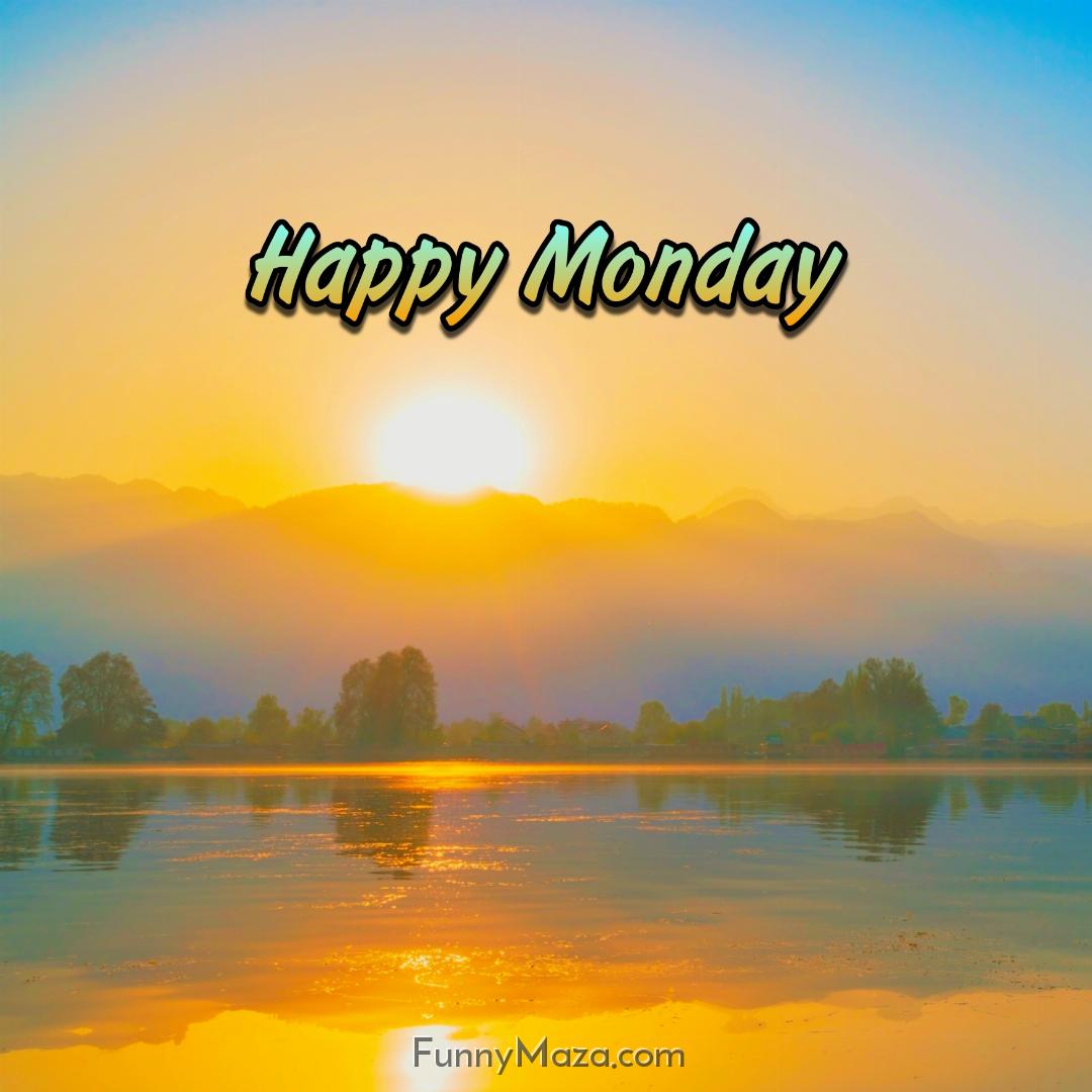 Happy Monday Nature Images