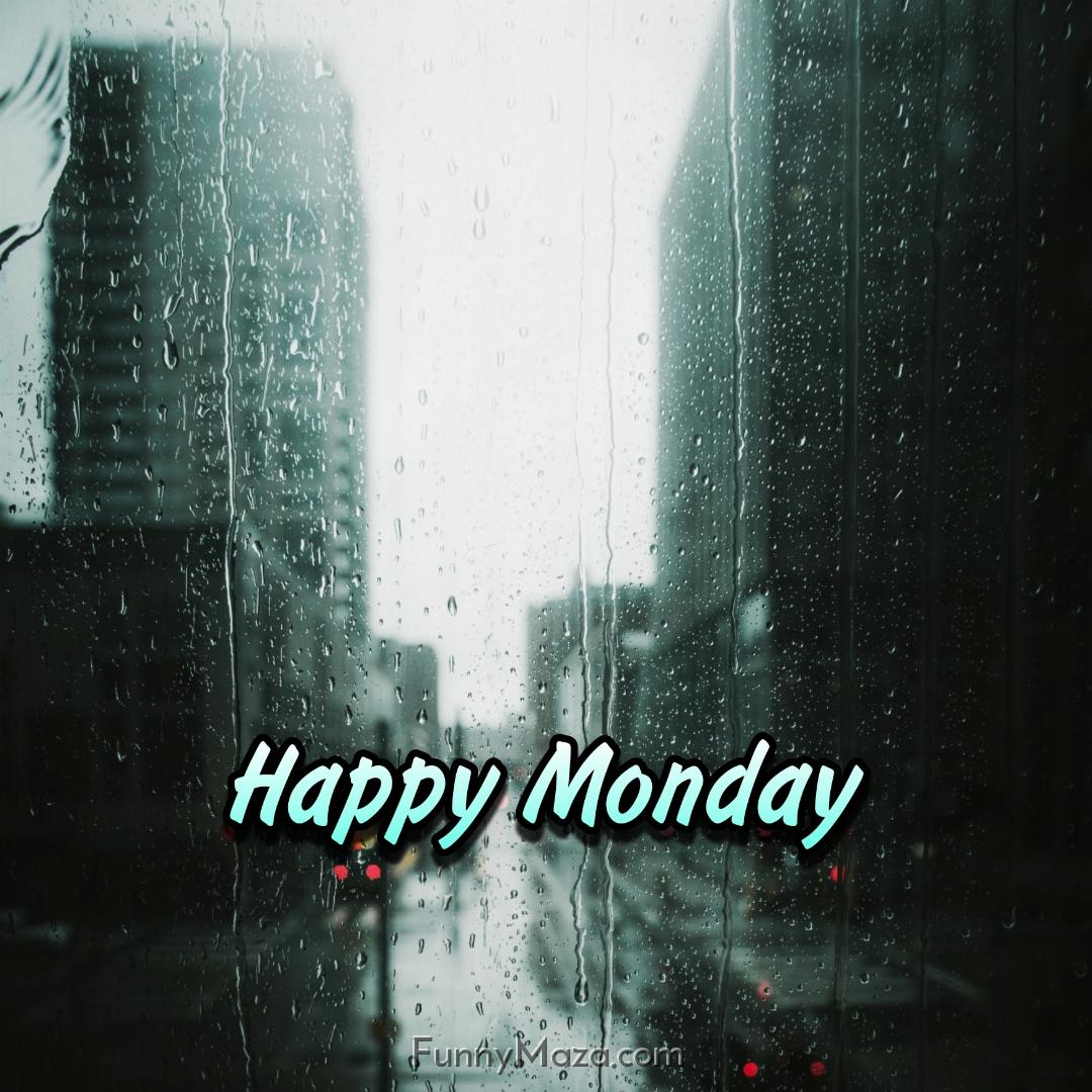 Happy Monday Rainy 2024 Images