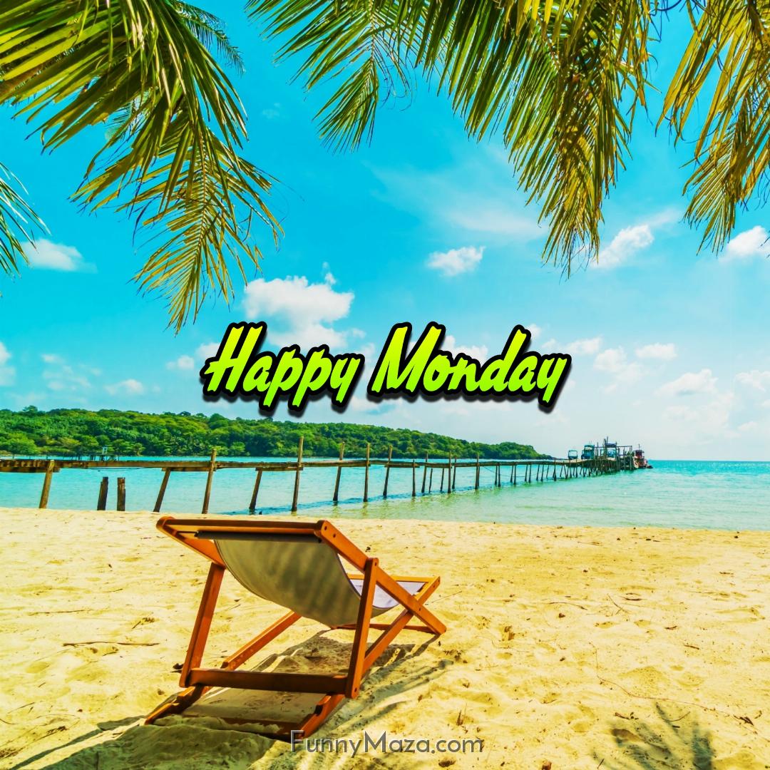 New Happy Monday Beach Images 2024 HD Download