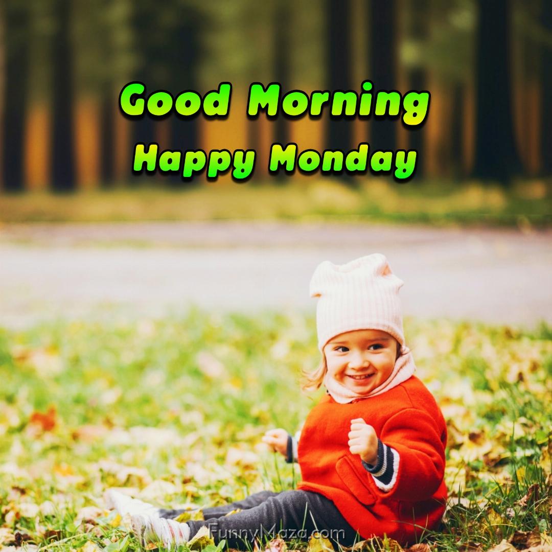 Good Morning Happy Monday Baby 2024 Images