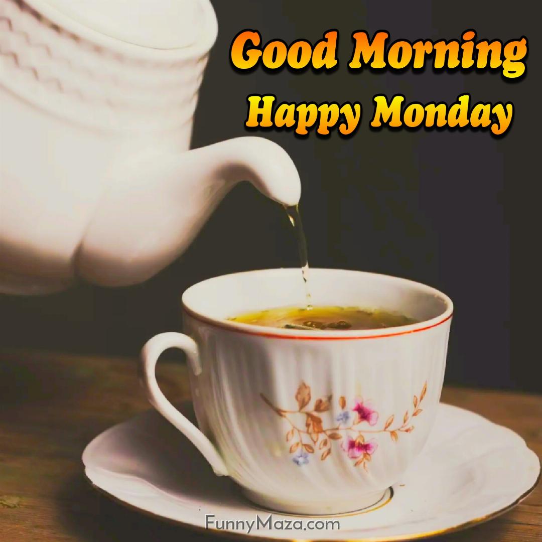 New Good Morning Happy Monday Tea Images 2024 HD Download