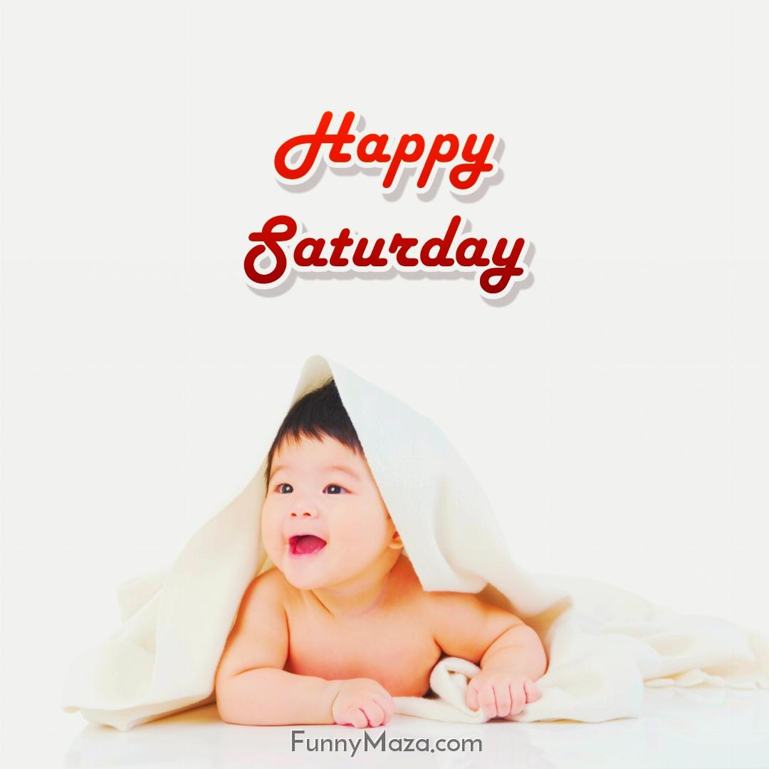 Happy Saturday Baby Images