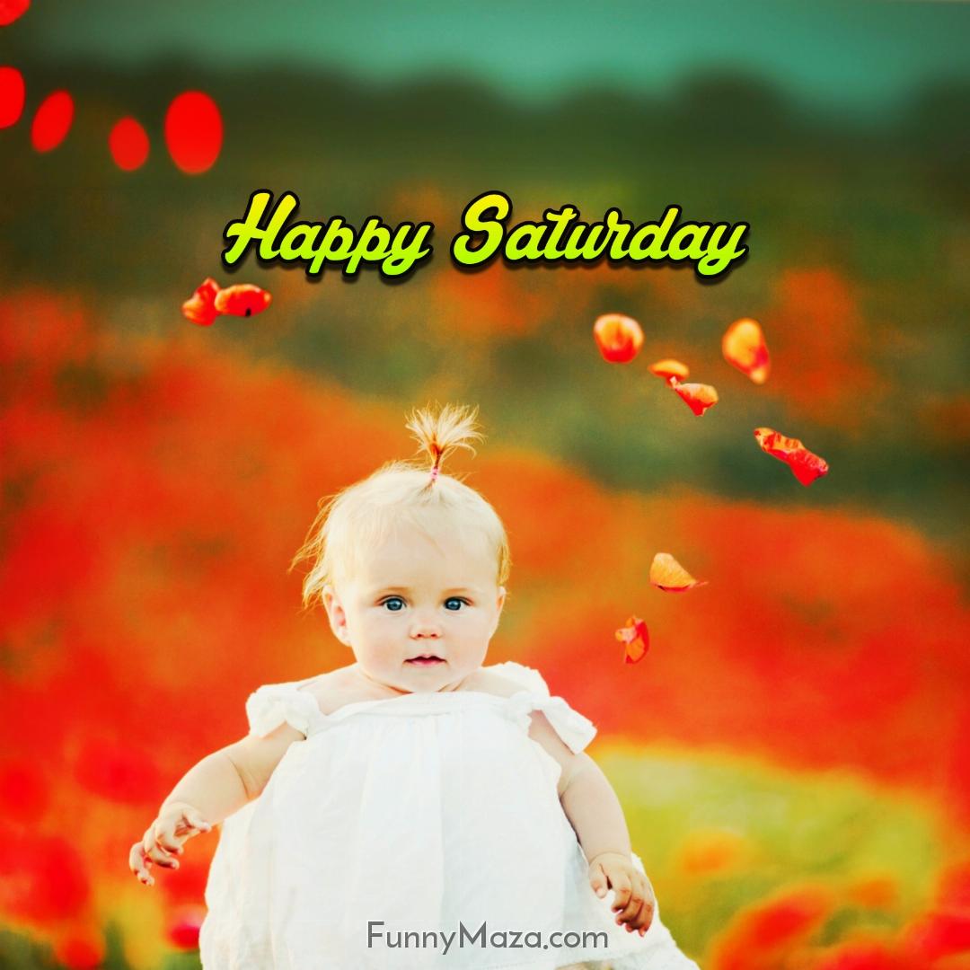 Happy Saturday Baby Wallpaper