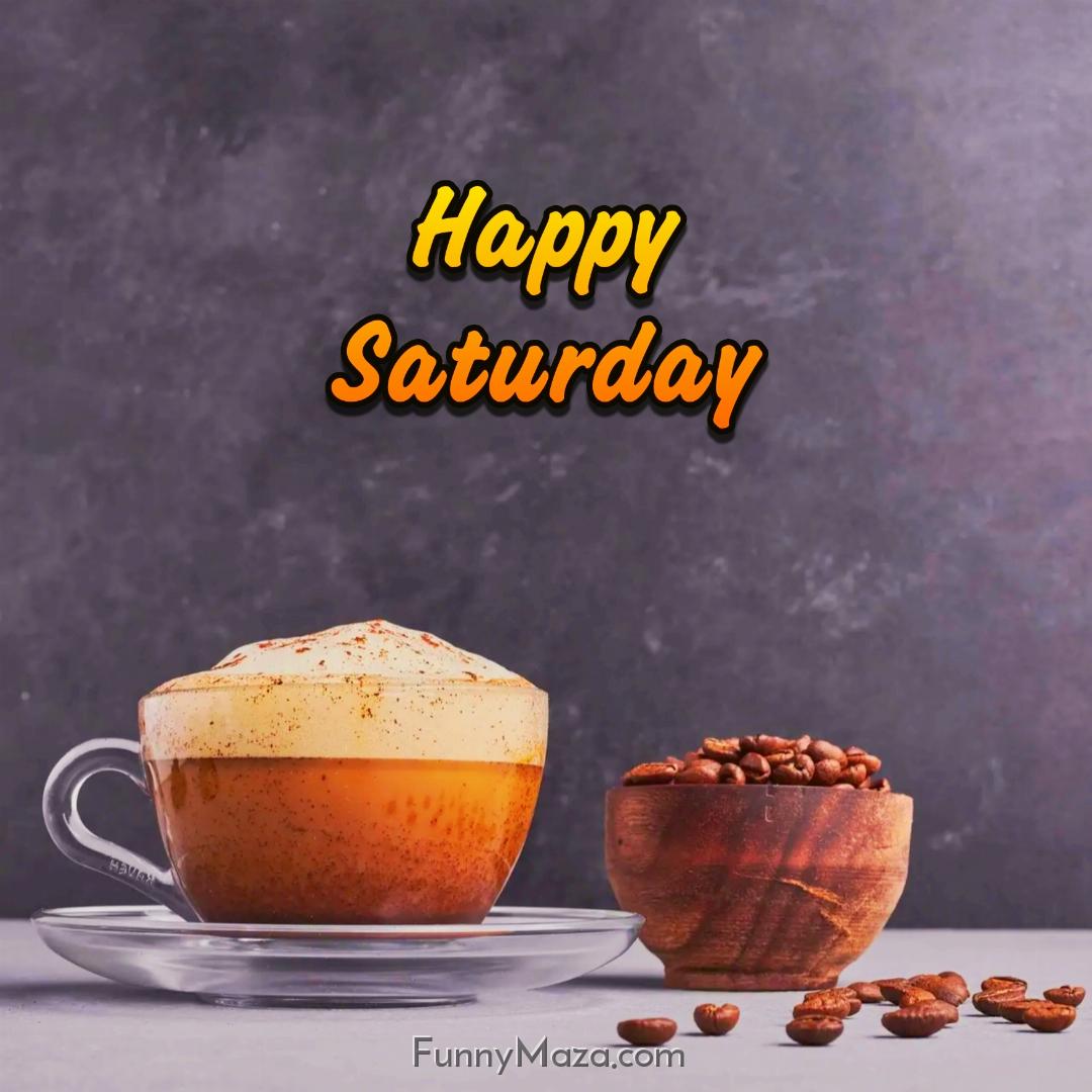 Happy Saturday Coffee 2024 Images