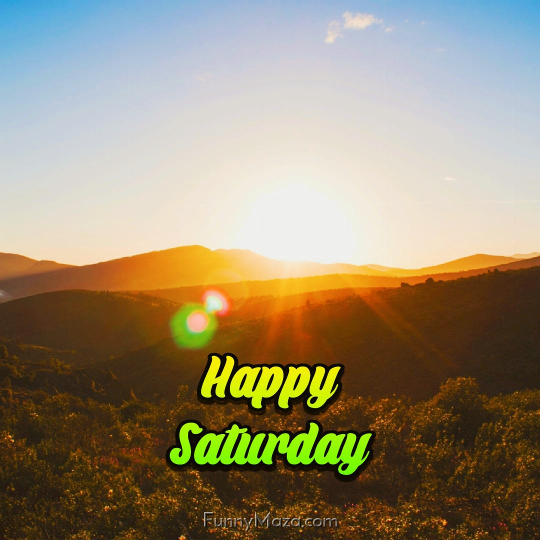 Happy Saturday Nature Wallpaper