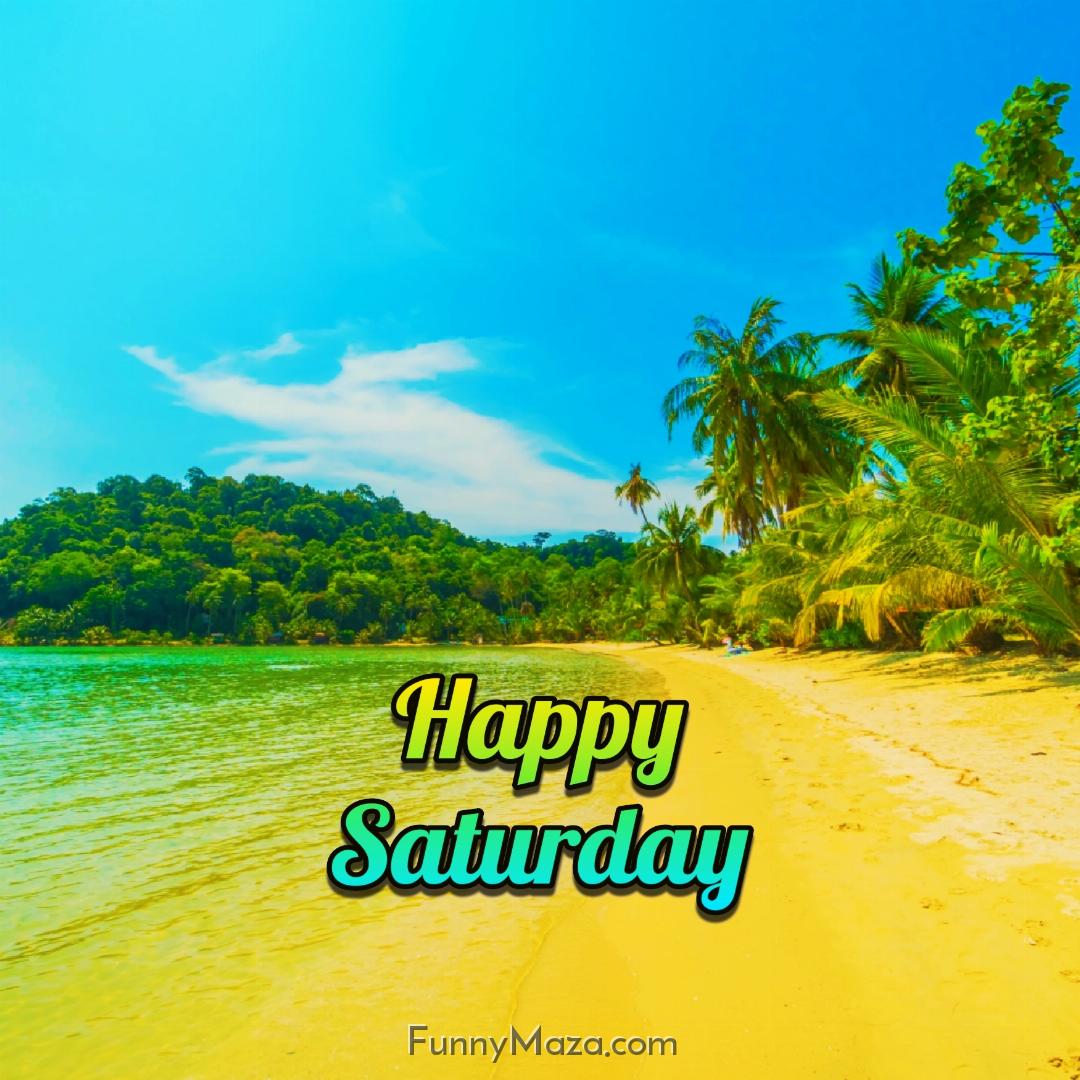 New Happy Saturday Beach Images 2024 HD Download