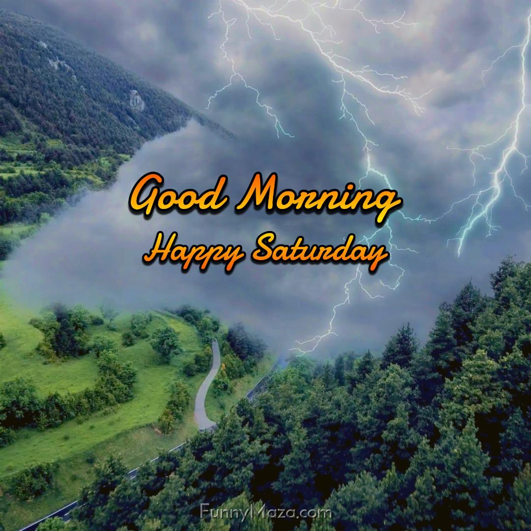 Good Morning Happy Saturday Rainy 2024 Images