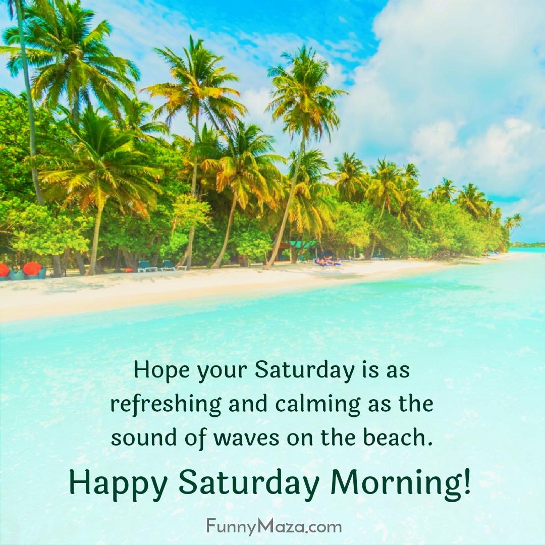 Hope your Saturday is as refreshing and calming as the sound