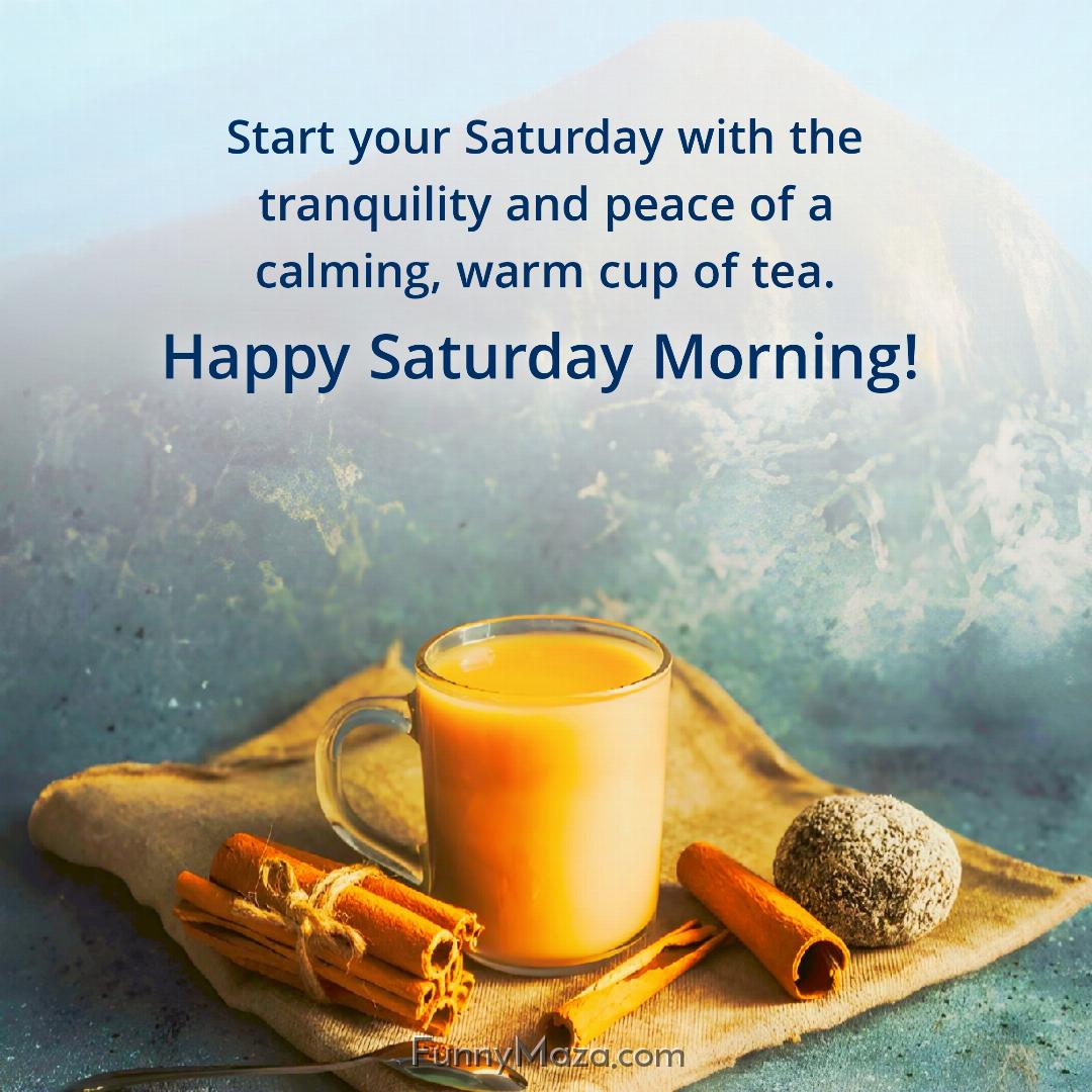 Start your Saturday with the tranquility and peace of a calming