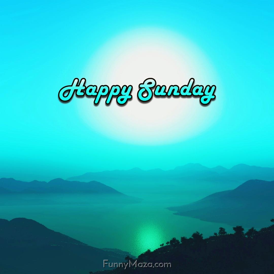 Happy Sunday Nature 2024 Images