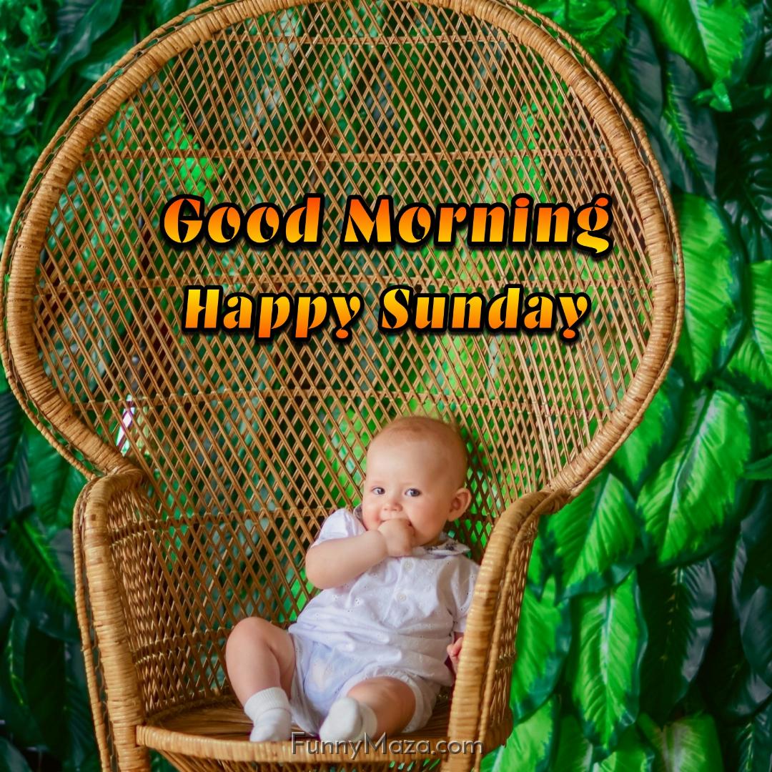 Good Morning Happy Sunday Baby Wallpaper