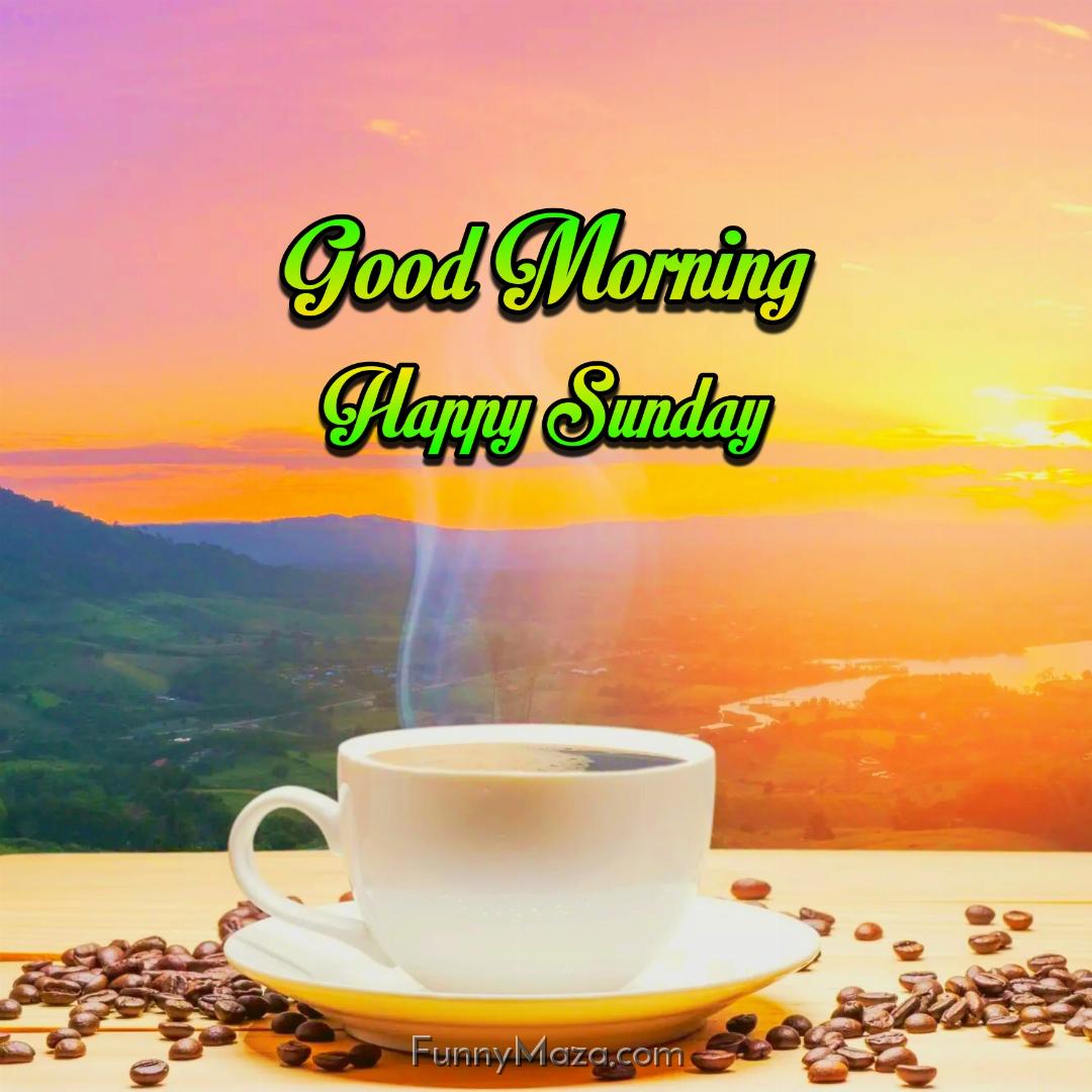 Good Morning Happy Sunday Coffee Images