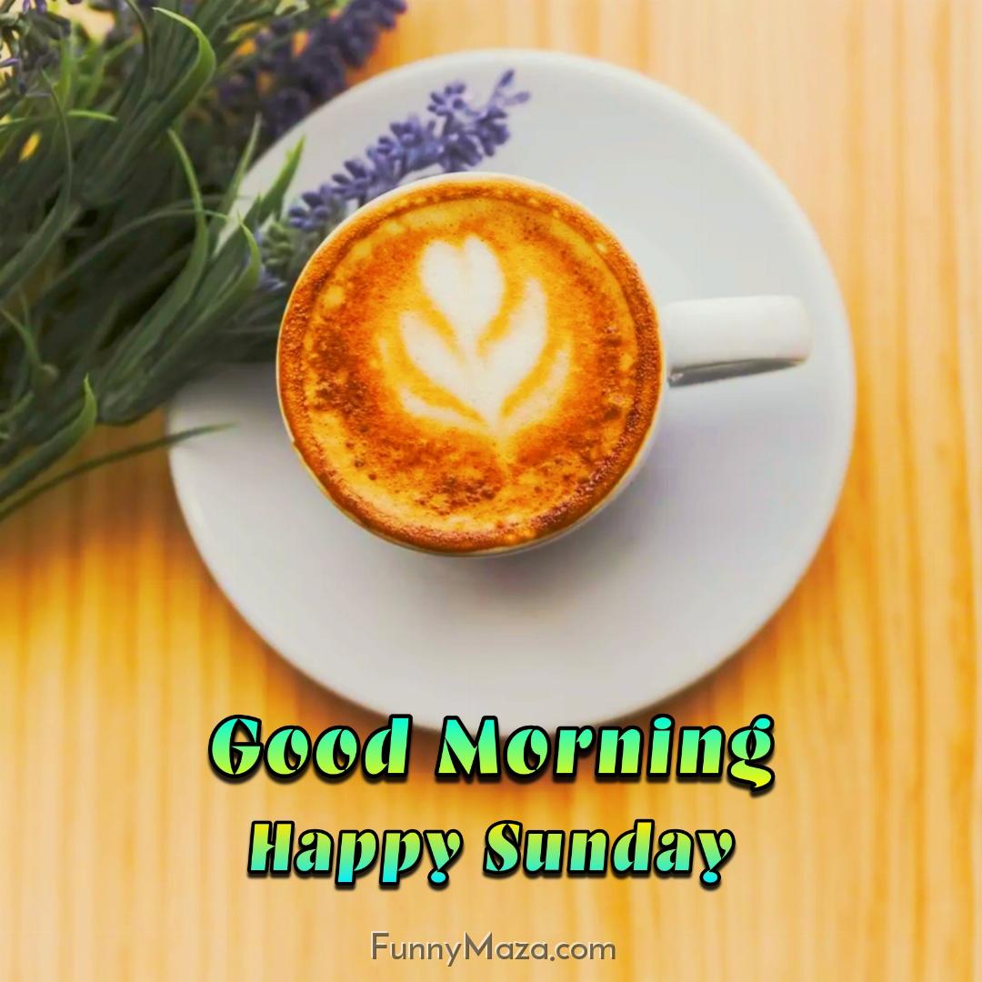 Good Morning Happy Sunday Coffee Wallpaper