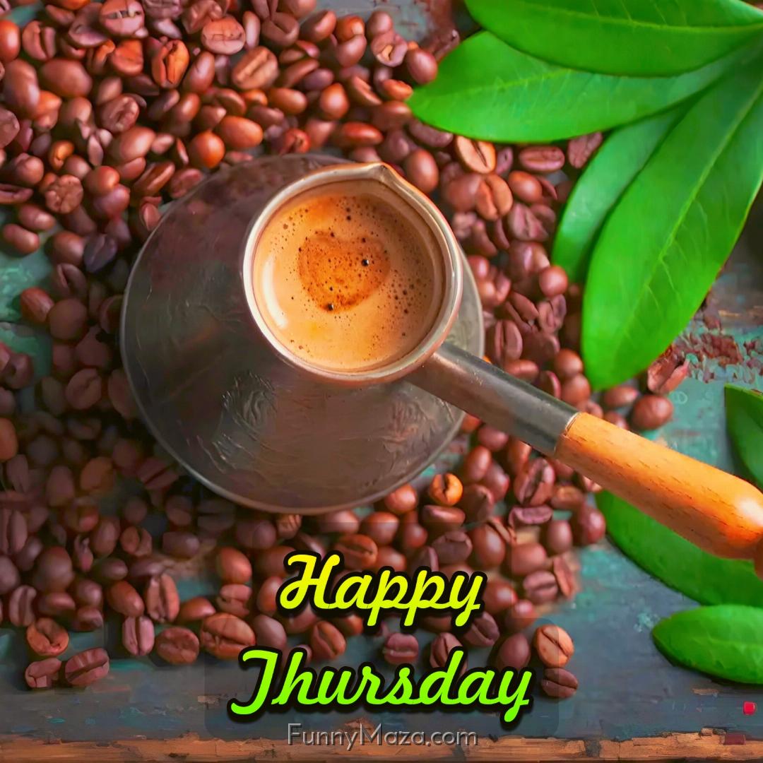 Beautiful Thursday Coffee Images