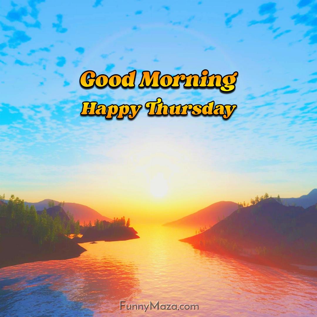 Good Morning Happy Thursday Nature Wallpaper