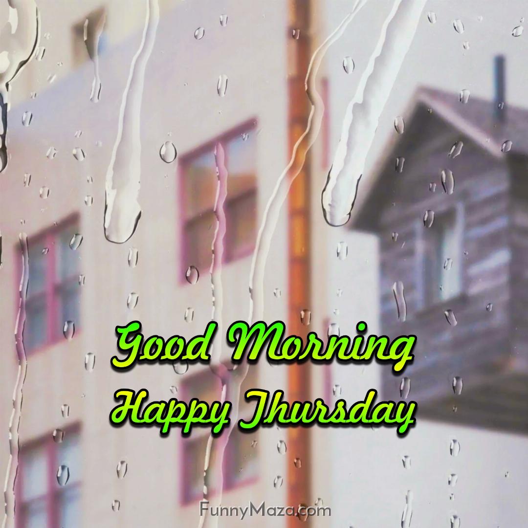 Good Morning Happy Thursday Rainy Images