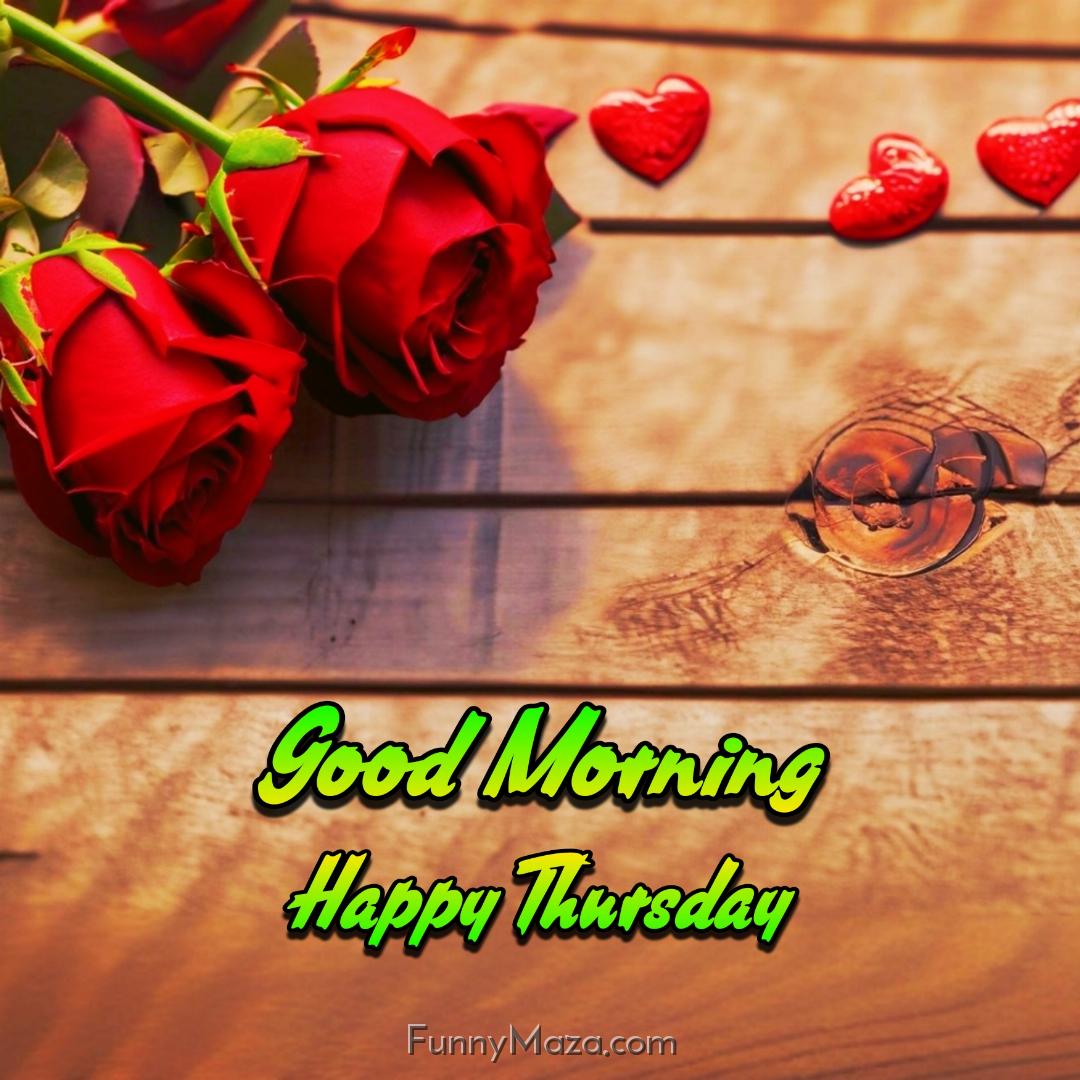 New Good Morning Happy Thursday Rose Love Images 2024 HD Download