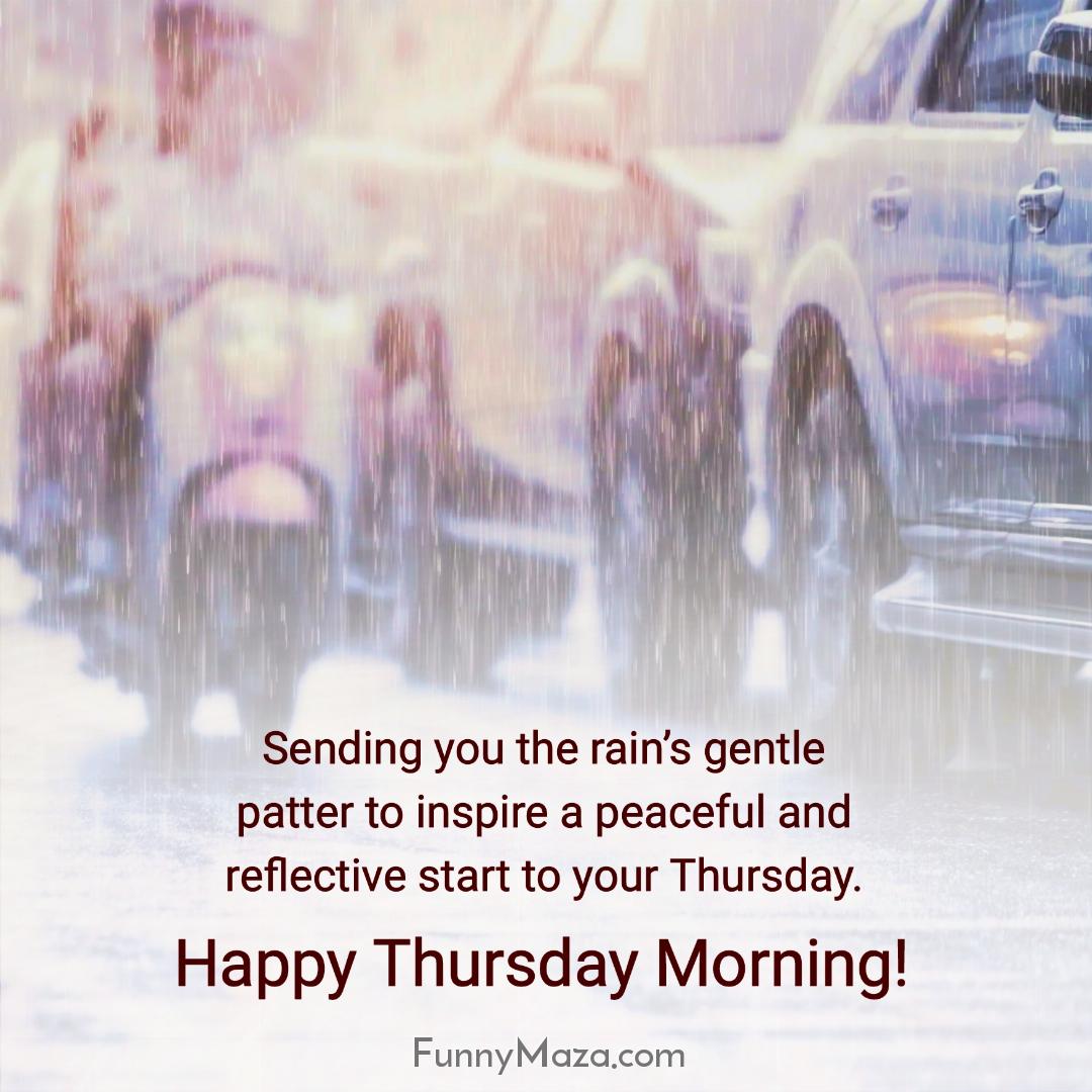 Sending you the rain’s gentle patter to inspire a peaceful and