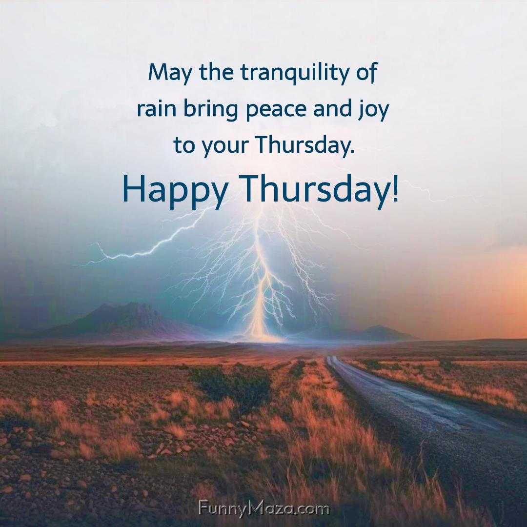 May the tranquility of rain bring peace and joy to your