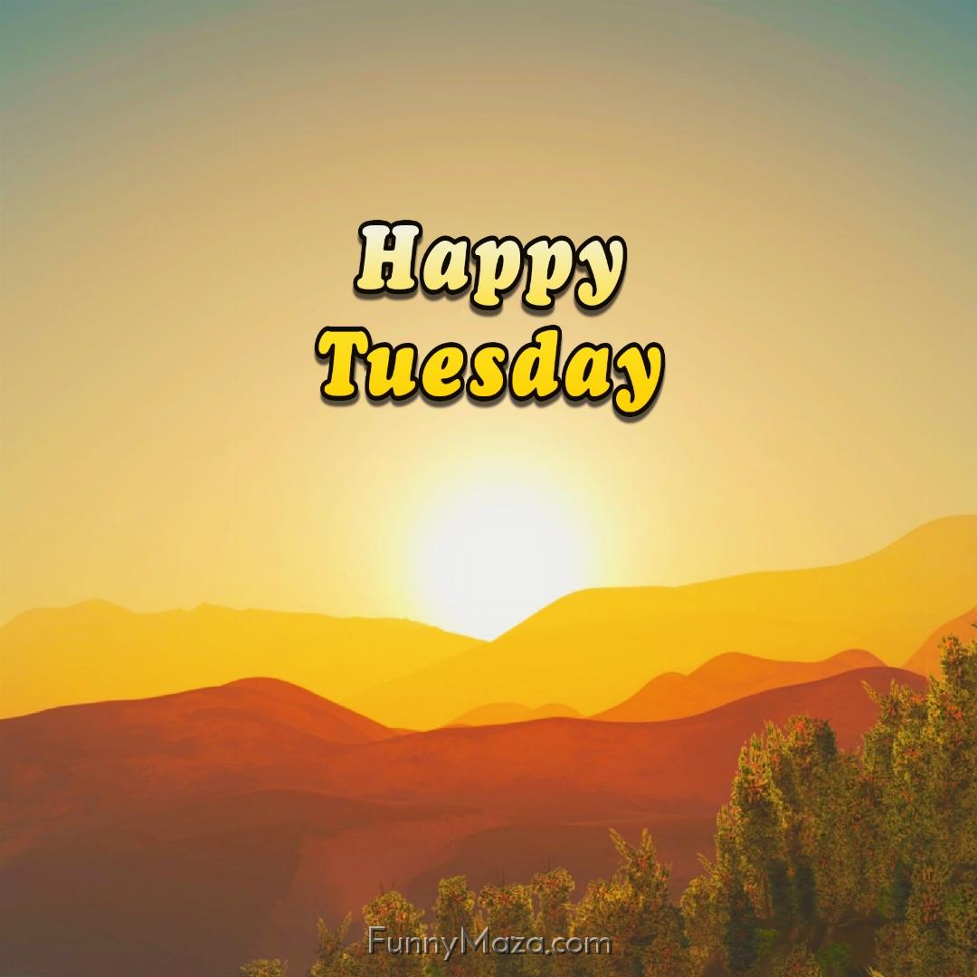 Happy Tuesday Nature Images