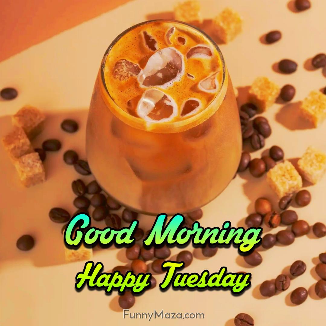 Good Morning Happy Tuesday Coffee Wallpaper