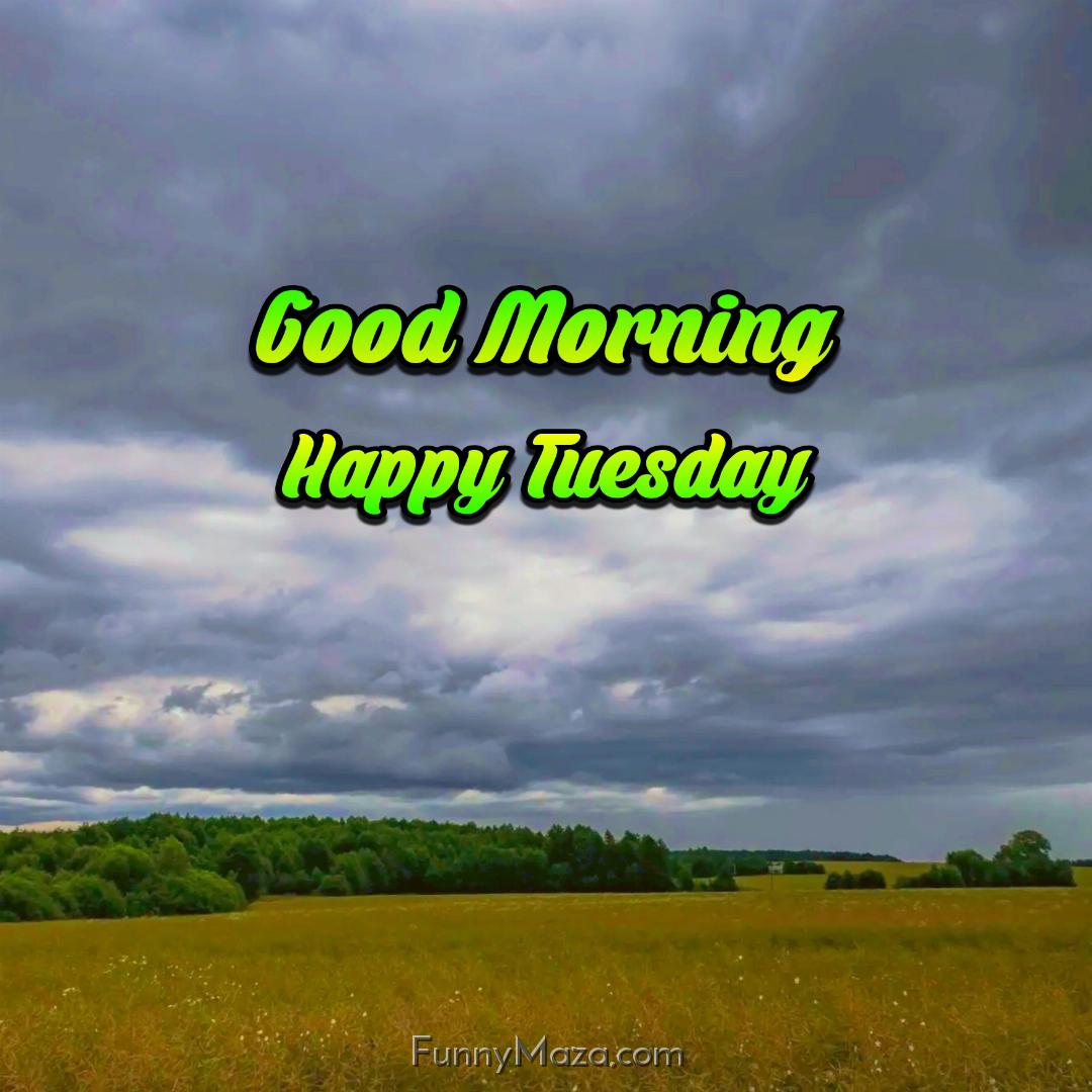 Good Morning Happy Tuesday Rainy Images