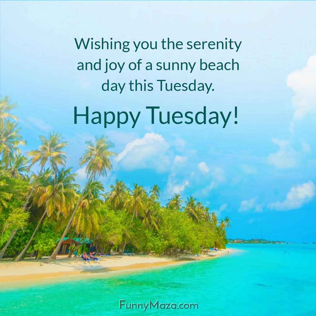 Wishing you the serenity and joy of a sunny beach day