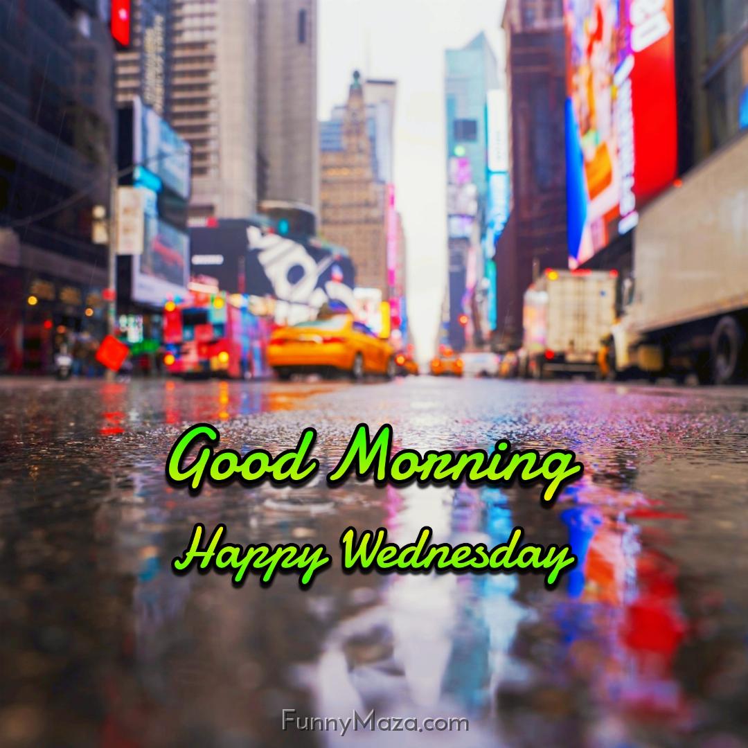 Beautiful Good Morning Happy Wednesday Rainy Photos