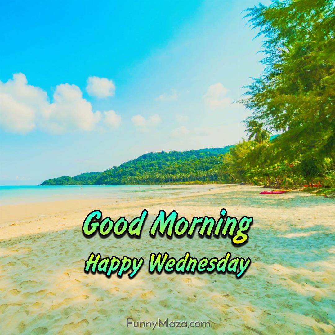 Good Morning Happy Wednesday Beach Images